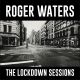 Roger Waters The Lockdown Sessions Plak